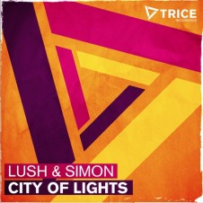 Lush & Simon “City Of Lights” From Show #54