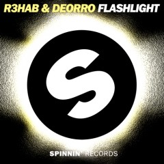 R3hab & Deorro’s “Flashlight” [Original Mix] From Show #71