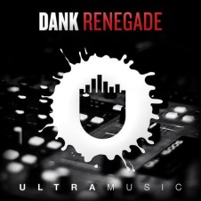 Dank’s “Renegade” (Original Mix) From Show #77