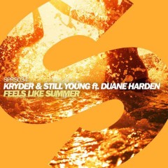 Kryder & Still Young’s Feels Like Summer (Original Mix) ft. Duane Harden from Mixshow #97