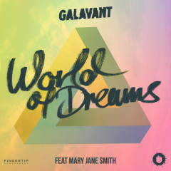 Galavant’s “World of Dreams” ft. Mary Jane Smith (Galavant Remode) from Mixshow 99