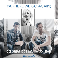 Cosmic Gate and JES’s Yai ‘Here We Go Again’ (Official Mix) from Mixshow 118
