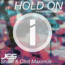 “Hold On” (Original Mix) by Jes, Shant & Clint Maximus from Mixshow 125